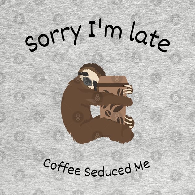 Sorry I'm late - Coffee seduced me by Sayu